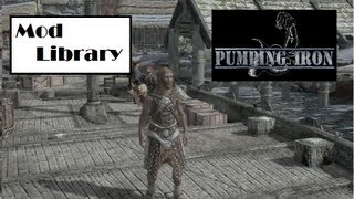 Pumping Iron  Dynamic Muscle Growth Skyrim Mod Library [upl. by Raoul835]