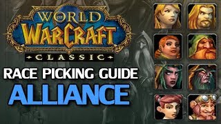 WoW Classic Race Picking Guide  Alliance [upl. by Nevur]