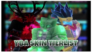 YBA NEW YBA Skin Tier List made by pker [upl. by Khai802]