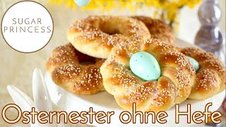 Einfache Osternester aus QuarkÖlTeigOstergebäck ohne Hefe  Rezept von Sugarprincess [upl. by Audrye128]