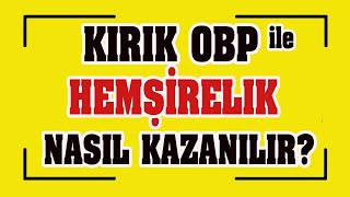 kırık obp ile hemşirelik nasıl kazanılır I hemşirelik sıralama [upl. by Annay504]