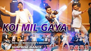 KOI MIL GAYA  Nicola amp Madushanis WEDDING SURPRISE DANCE by DUENDS CREW  2023 July 20 [upl. by Nedle]