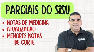 COMO ESTÃO AS NOTAS DE CORTE DO SISU 2024 DICAS NOTAS DE MEDICINA E BALANÇO DO PENÚLTIMO DIA [upl. by Niassuh572]