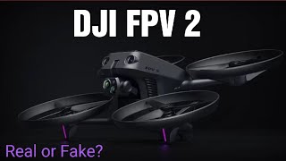 DJI FPV 2 Drone Leaked [upl. by Gaughan]