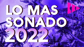 MIX REGGAETON 2022  LO MAS NUEVO 2022  LO MAS SONADO [upl. by Anissej]