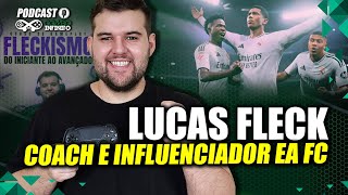 PODCAST do Combo Infinito LUCAS FLECK COACH E INFLUENCIADOR DE EAFC [upl. by Akemet]