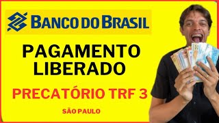 Banco do Brasil FAZ PAGAMENTO de PRECATÓRIOS TRF 3  Como Consultar Precatório TRF1 Precatório TRF3 [upl. by Acisej]