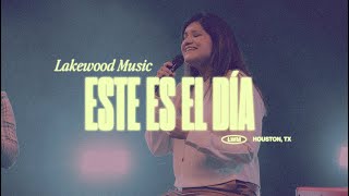 Este es el Día  Lakewood Music [upl. by Khai]