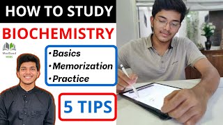 How to study Biochemistry effectively  Basics building Memorization and Practice Tips  Medseed [upl. by Refannej]