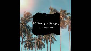 DJ MONEY × PARGOY [upl. by Enaed512]