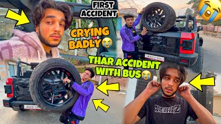 First Accident of my New Thar😭  Crying Badly  Bus hit Thar SUPERBIKE Preparation for Ladakh Ride [upl. by Nikaniki804]