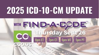 CCO 2025 ICD10 Update Webinar in collaboration with FindACode [upl. by Macey]