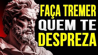 8 Ações Para Deixar Quem Te Despreza Desconcertado ESTOICISMO [upl. by Torrell]