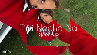 Wangden Sherpa  Timi Nacha Na Sped up “Tiktok Version” [upl. by Ahseat]