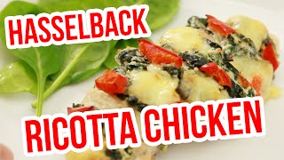 Spinach Ricotta Chicken  Hasselback Style [upl. by Elissa]