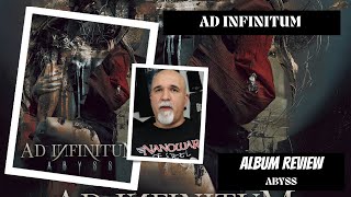 Ad Infinitum  Abyss Album Review [upl. by Dougy]