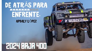 2024 BAJA 400  APDALY LOPEZ X BRENTHEL INDUSTRIES [upl. by Uriah]