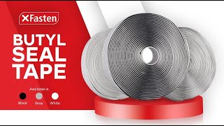 Where to Use a Butyl Rubber Sealant Tape  XFasten [upl. by Clywd]