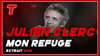 Julien Clerc quotMon Refugequot extrait 2021 [upl. by Ras]