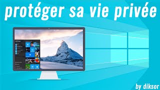 Windows 10  Comment protéger sa vie privée [upl. by Hola]