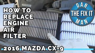 2016  2022 Mazda CX9 How To Replace the Engine Air Filter  EASY DIY [upl. by Gildea]