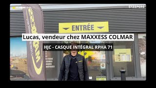 Lucas vendeur au magasin Maxxess Colmar teste le Casque Intégral HJC RPHA 71 [upl. by Isaiah]