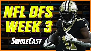 DraftKings DFS NFL Week 3 Picks  Swolecast First Look [upl. by Smaoht]