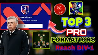 Best  3 Formations For Reach Div 1 IN efootball 2025 Best Formations efootball 2025  Ronogaming [upl. by Amsirak]