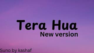 Tera Hua  Atif Aslam  Heartfelt Love Song  Romantic Vibes atifaslam terahua no1 [upl. by Marguerie]