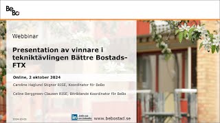 20241002 Presentation av vinnare av BeBos tekniktävling Bättre BostadsFTX [upl. by Agustin]