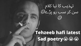 Tehzeeb hafi  most viral latest poetry 2021 [upl. by Florentia600]