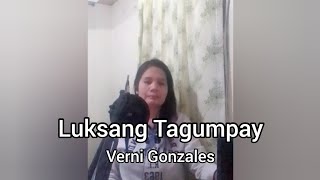 Verni Gonzales  Luksang Tagumpay  Cover by Rosie La Musica [upl. by Kalman]