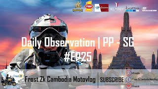 BACK TO BANGKOK  Daily Observation PP  SG 25 [upl. by Dirrej]