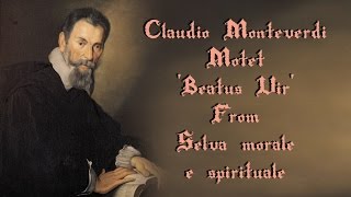 Monteverdi  Beatus Vir SV 268 [upl. by Niawat329]