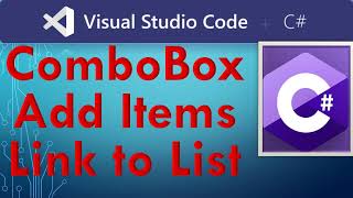 Add Item to Combobox in C  Example of Windows Form Application  Link to List [upl. by Aerdna]