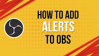 How to Add Alerts to OBS 2024 [upl. by Llenol]