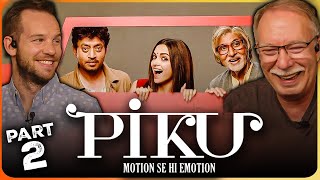 PIKU Movie Reaction Part 22  Deepika Padukone  Irrfan Khan  Shoojit Sircar  Amitabh Bachchan [upl. by Arateehc]