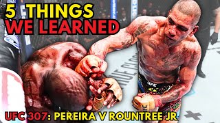 5 Things We Learned From Pereira v Rountree  UFC 307 RECAP [upl. by Nerraf]