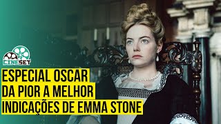 Oscar O Melhor e o Pior das Indicações de Emma Stone [upl. by Enaujed595]