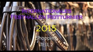 46 Reportage Feshallen Reitturnier 2015  Team Shopping TEIL 2 [upl. by Doane]