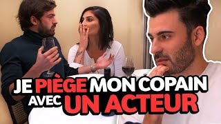 CAMÉRA CACHÉE JE PIÈGE MON COPAIN 😱UN ACTEUR ME DRAGUE  Lufy amp Enzo [upl. by Miculek731]