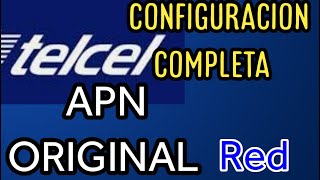 APN ORIGINAL PARA TELCEL CONFIGURACIÓN [upl. by Anertak]