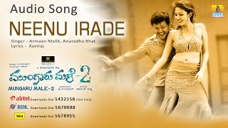 Neenu Irade  Mungaru Male 2  Armaan Malik Anuradha  Ganesh Neha  Arjun Janya  Jhankar Music [upl. by Zetnwahs270]