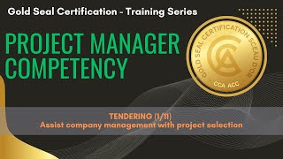 GOLD SEAL CERTIFICATION  PROJECT MANAGER COMPETENCY  TENDERING 1 [upl. by Dorr]