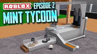 BUILDING COIN UPGRADES  Roblox Mint Tycoon 2 [upl. by Zuzana]