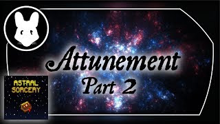 112 Astral Sorcery Pt4 Attunement Part 2 for Minecraft BitbyBit [upl. by Nicky]