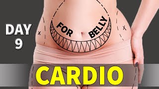 DAY 9  CARDIO FOR BELLY FAT  15 DAYS STUBBORN BELLY FAT  SMALL WAIST CHALLENGE [upl. by Dari356]