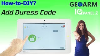 Qolsys IQ Panel 2  How to Add a Duress Code [upl. by Milinda292]