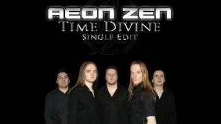 Aeon Zen  Time Divine Single Edit [upl. by Amie]