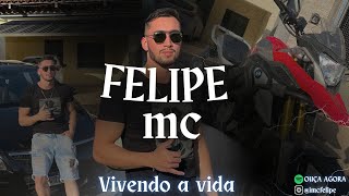 Felipe MC  Vivendo a Vida DJ Magrelo [upl. by Aekin]